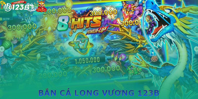 Điểm mạnh của game bắn Cá Long Vương 123b