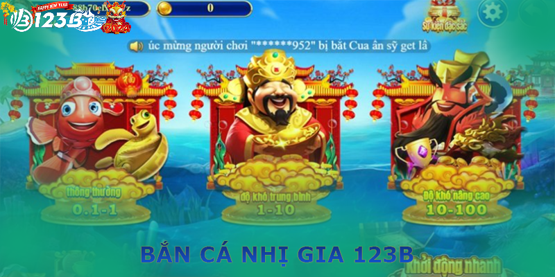 Cách Chơi Game Bắn Cá Nhị Gia Luôn Có Lãi Từ 123b