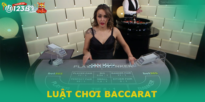 Tìm hiểu luật chơi Baccarat - Mẹo thắng lớn từ chuyên gia