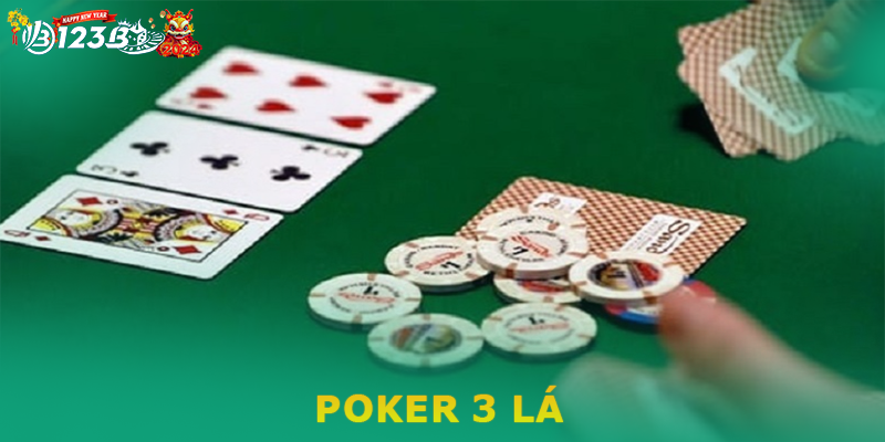 Poker 3 lá là gì?