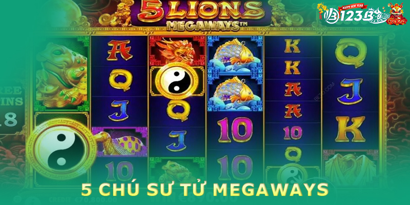 Những ưu điểm của 5 Chú Sư Tử Megaways 123b