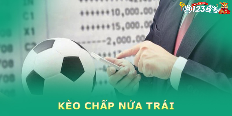 Giới thiệu kèo chấp nửa trái