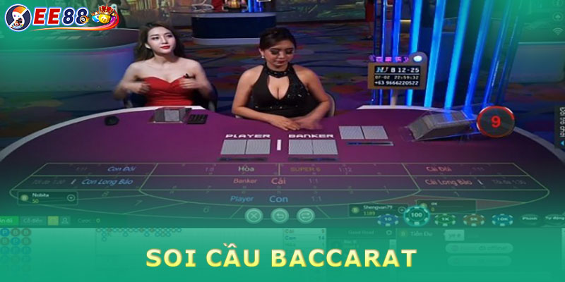 Soi cầu Baccarat là gì?